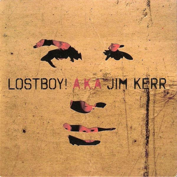 Lostboy! A.K.A. Jim Kerr (promo)