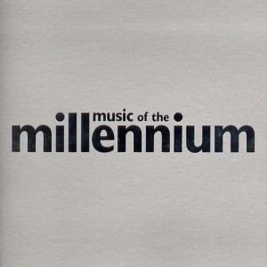 Music Of The Millennium