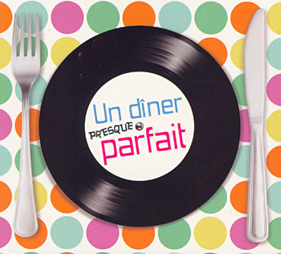 Pochette : Un dîner presque parfait