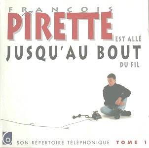 Pochette : Pirette est allé jusqu'au bout du fil - Son répertoire téléphonique - Tome 1