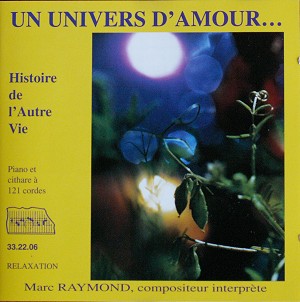 Pochette : Un univers d'amour... Histoire de l'autre vie
