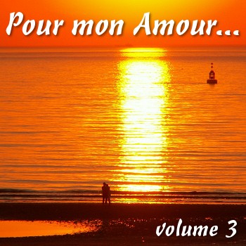 Pochette : Pour mon Amour... - volume 3